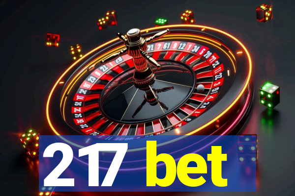 217 bet